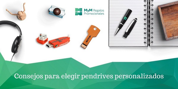 Consejos para elegir pendrives personalizados